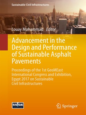 cover image of Advancement in the Design and Performance of Sustainable Asphalt Pavements